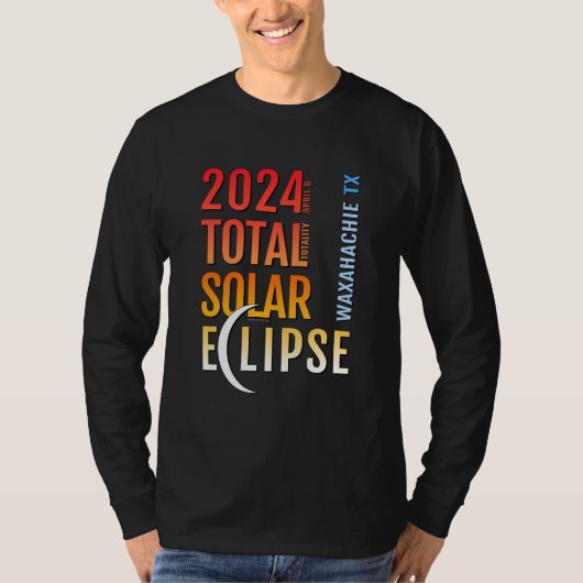 Waxahachie Texas TX Total Solar Eclipse 2024 5 Tシャツ (正面)