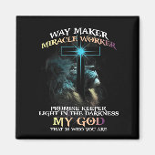 Way Maker Miracle Worker Promise Keeper Light In D マグネット (正面)