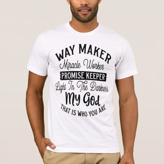 Way Maker Promise Keeper Light Darkness Worship  Tシャツ (正面)