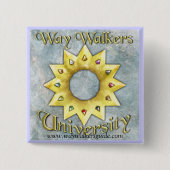 Way Walkers: University Square Pin （ボタン） 缶バッジ (正面)