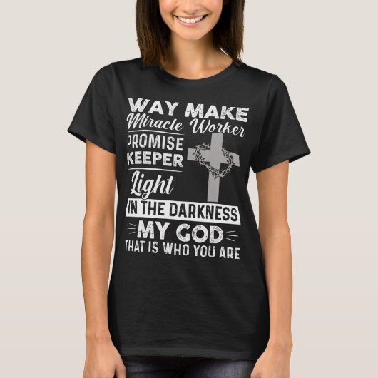 Waymaker Miracle Worker Promise Keeper Light Jesus Tシャツ (正面)