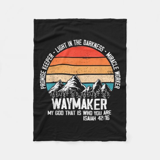 Waymaker My God That Who You Are Isaiah Bible Vers フリースブランケット (正面)