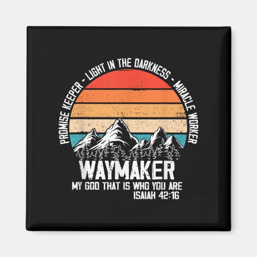 Waymaker My God That Who You Are Isaiah Bible Vers マグネット (正面)