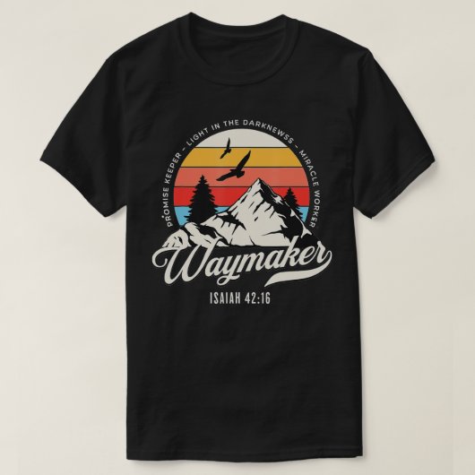 Waymaker Promise Keeper Miracle Worker Christian B Tシャツ (デザイン正面)