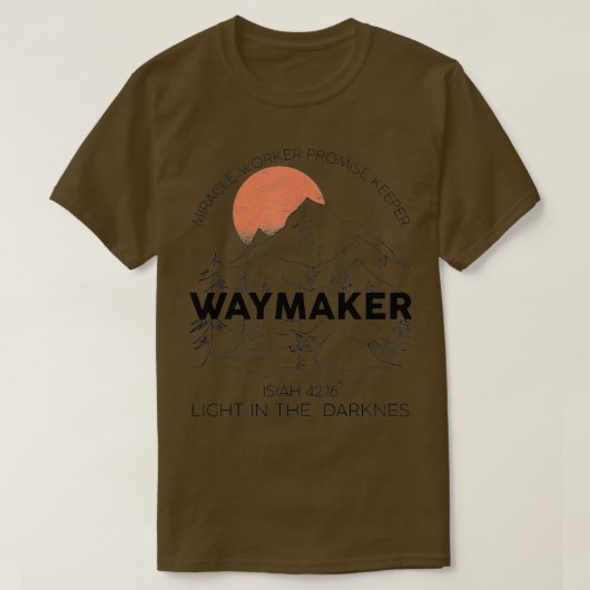 Waymaker Promise Keeper Miracle Worker Christian F Tシャツ (デザイン正面)