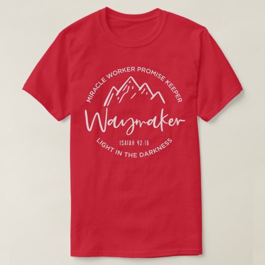 Waymaker Promise Keeper Miracle Worker Christian Tシャツ (デザイン正面)
