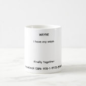 Wayne Quote in Finally Together コーヒーマグカップ (中央)