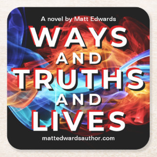 Ways and Truths and Lives Coaster スクエアペーパーコースター