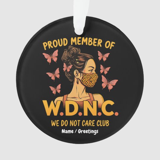 WDNCの誇りを持ったメンバーはクラブ気にできないユニーク オーナメント (正面)
