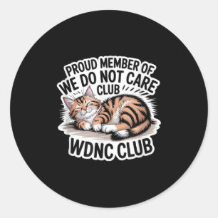Wdnc We Do Not Care クラブの自慢のメンバー ラウンドシール