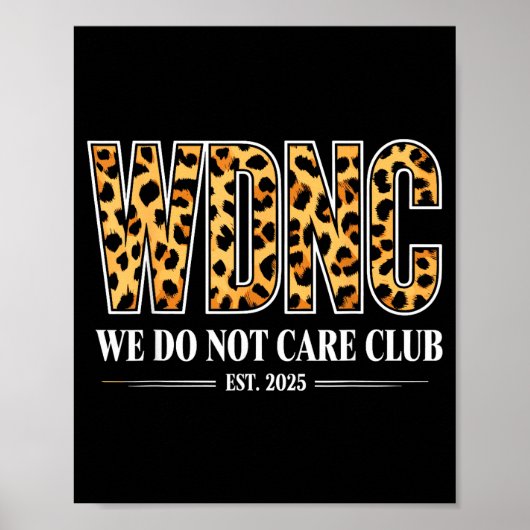 Wdnc - We Do Not Care Club ポスター (正面)