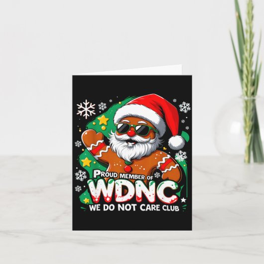 Wdnc We Do Not Care Club Funny Gingerbread Art  カード (正面)