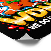 Wdnc We Do Not Care Club Funny Gingerbread Art ポスター (角)