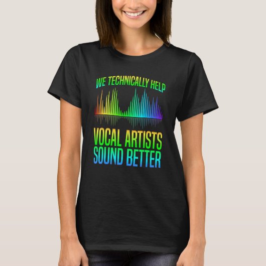 Weボーカル救済アーティストのサウンドBetter Audio Tech Eng Tシャツ (正面)