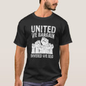 We 統一された Dived We Beg Labor Day Labor U Tシャツ (正面)