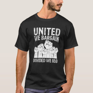 We 統一された Dived We Beg Labor Day Labor U Tシャツ