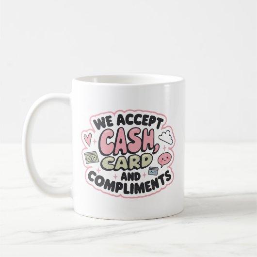 We accept cash, card and compliments コーヒーマグカップ (左)