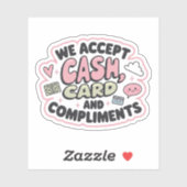 We accept cash, card and compliments シール (シート)