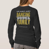 We Ain't Just Dancing, We're a Family - longsleeve Tシャツ (裏面)