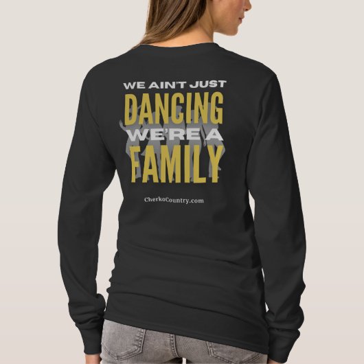 We Ain't Just Dancing, We're a Family - longsleeve Tシャツ (裏面)