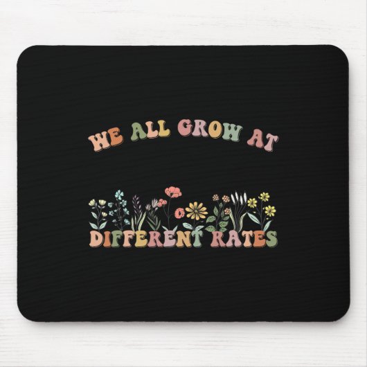 We All Grow At Different Rates Sped Teacher Retro  マウスパッド (正面)
