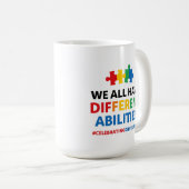 We All Have Different Abilities Awareness Art コーヒーマグカップ (正面右)