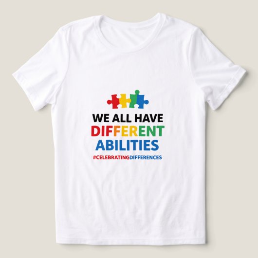 We All Have Different Abilities Awareness Art トライブレンドTシャツ (デザイン正面)
