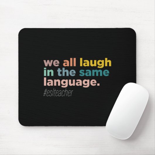 We All Laugh In The Same Language  マウスパッド (マウス)
