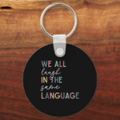 We All Laugh In The Same Language, English Languag キーホルダー (正面)