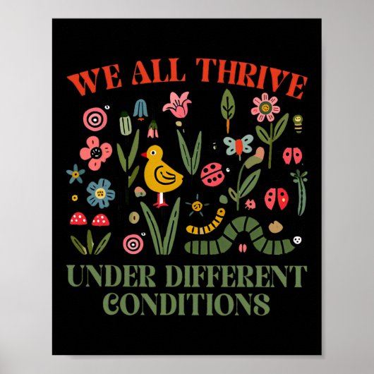 We All Thrive Under Different Conditions Autism Aw ポスター (正面)