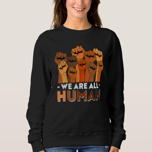 We Are All Human African Pride Black History Month スウェットシャツ (正面)