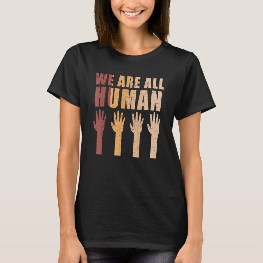 We Are All Human  Black History  For Kids Tシャツ (正面)