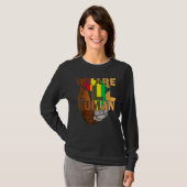 We Are All Human Black Is Beautiful Black History  Tシャツ (正面フル)