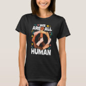 We Are All Human Fist Hands African American Black Tシャツ (正面)