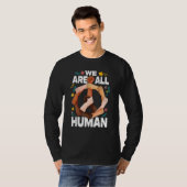 We Are All Human Fist Hands African American Black Tシャツ (正面フル)