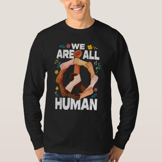 We Are All Human Fist Hands African American Black Tシャツ (正面)