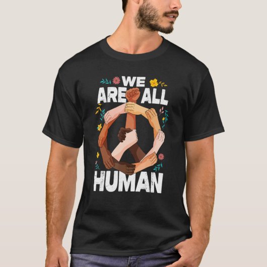 We Are All Human Fist Hands African American Black Tシャツ (正面)
