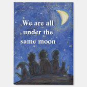 We Are All Under the Same Moon Fridge Magnet マグネット (正面)
