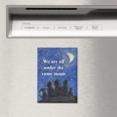 We Are All Under the Same Moon Fridge Magnet マグネット (インサイチュ (食洗機))