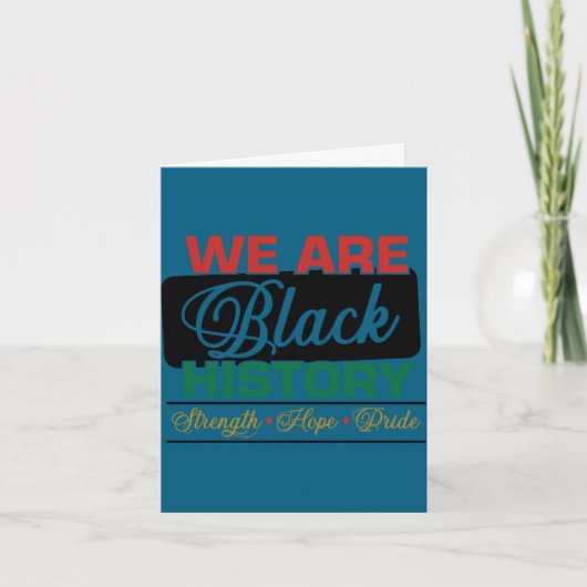 We are black history proud juneteenth  カード (正面)