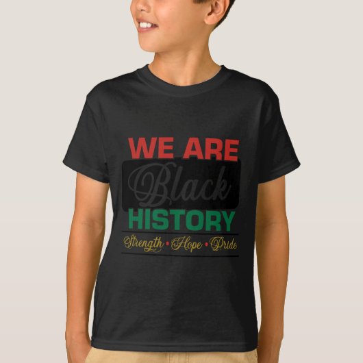 We are black history proud juneteenth  tシャツ (正面)