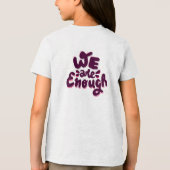 We Are Enough トライブレンドＴシャツ (裏面)