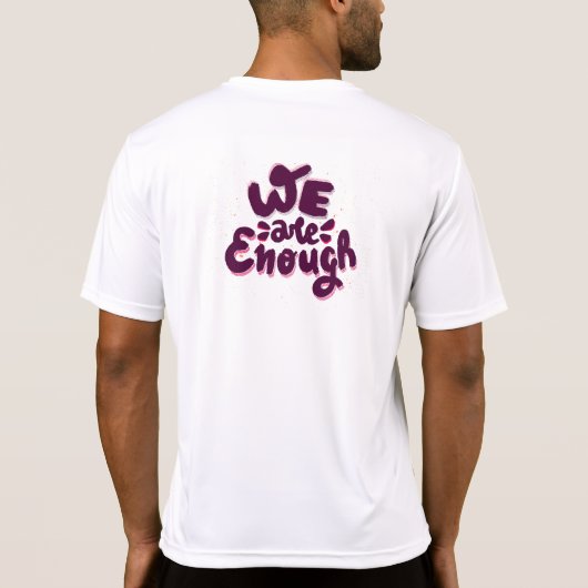 We Are Enough Tシャツ (裏面)
