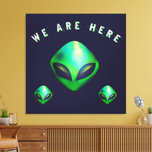 "We Are Here" Green Alien head キャンバスプリント (インサイチュ (リビング))