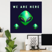 "We Are Here" Green Alien head ポスター (ホームオフィス)