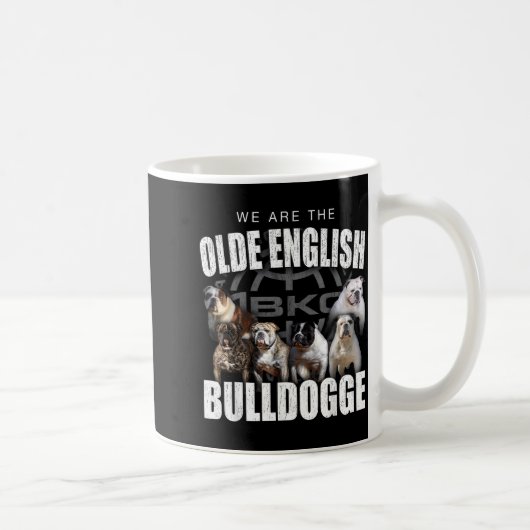 We Are Olde English Bulldogge Funny Dog Lover Sayi コーヒーマグカップ (右)
