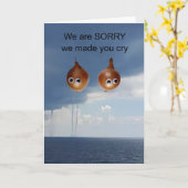 We are sorry we made you cry. カード (黄色い花)