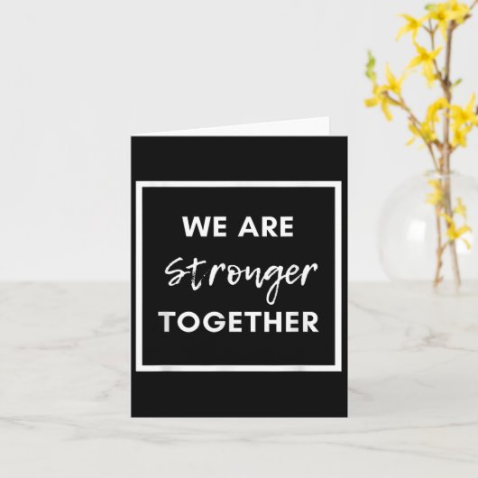 We Are Stronger Together_ Sitive Unity Affirmation カード (黄色い花)