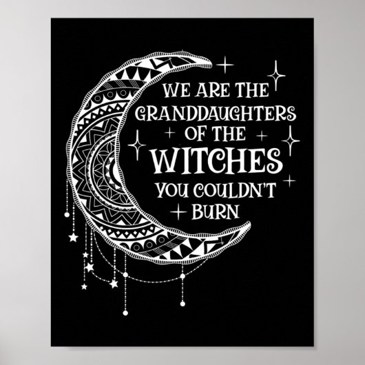 We Are The Granddaughters Of The Witches You Could ポスター (正面)