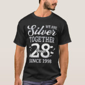We Are Together 28 Years Couple Anniversary Since  Tシャツ (正面)